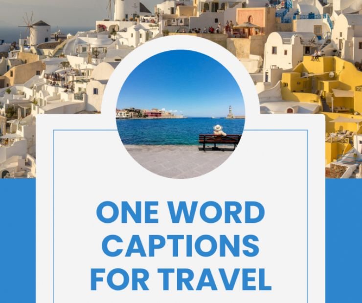 One word captions for travel